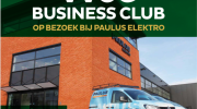 5 april : Business club op bezoek bij Paulus Elektro - VERGEET je niet aan te melden!!!!!